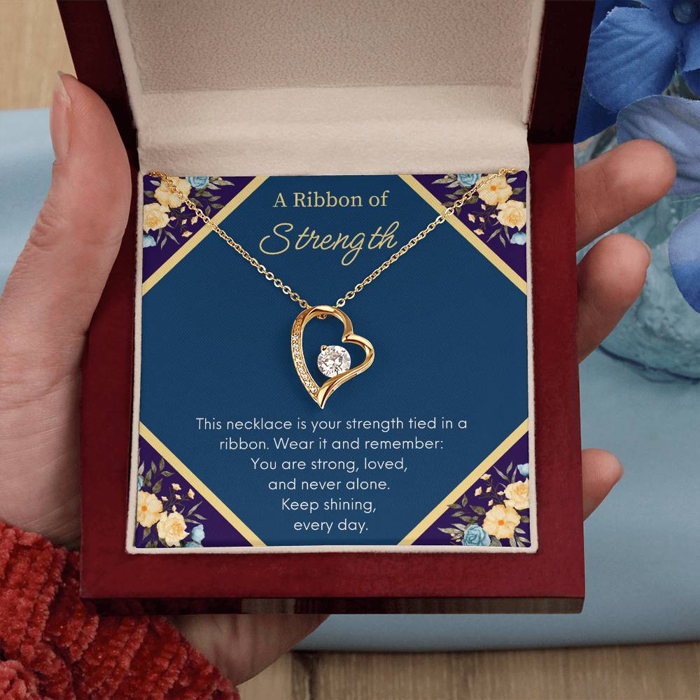 A Ribbon Of Strength - Keep Shining - Forever Love Necklace