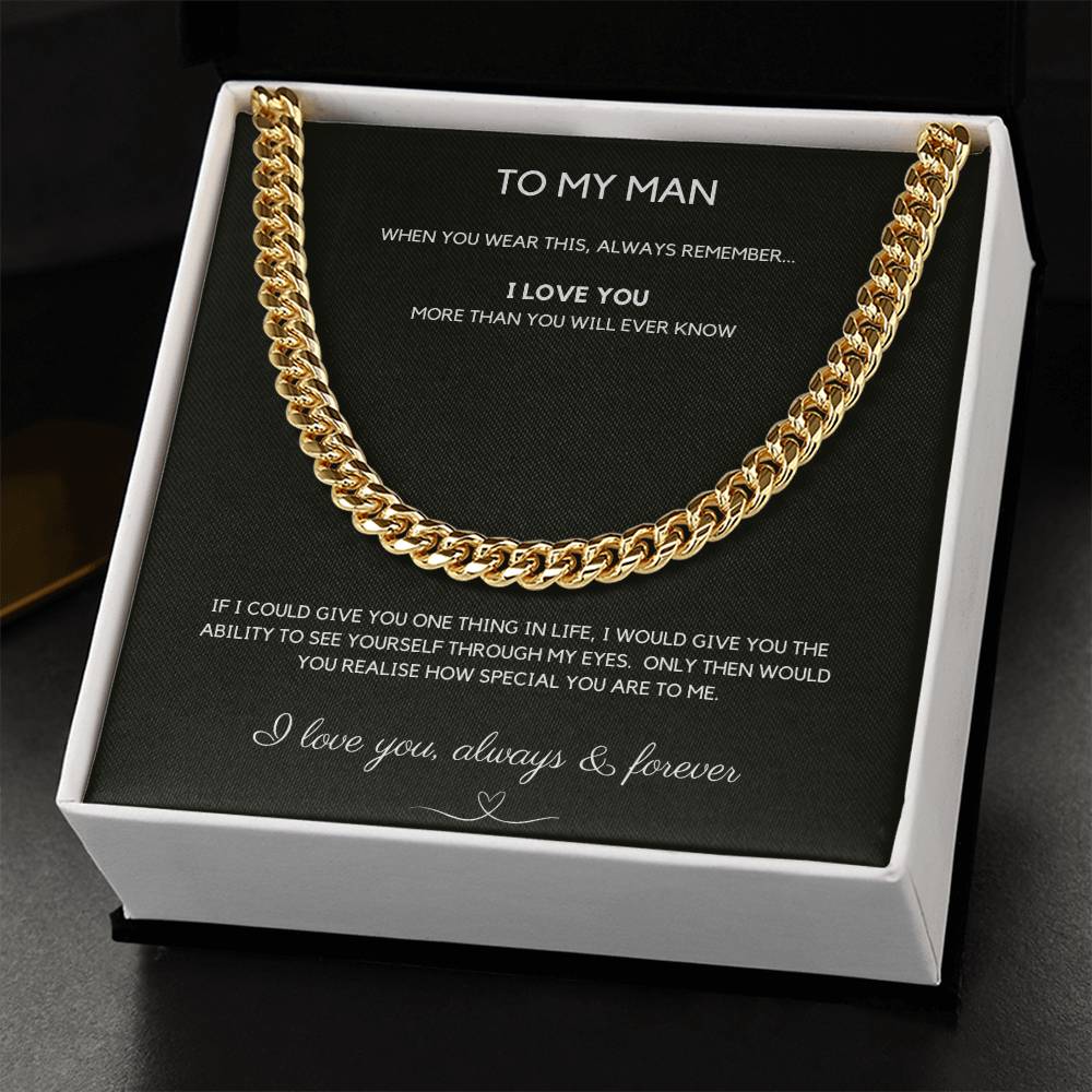 To My Man - Always Remember - Cuban Chain - Love You Forever