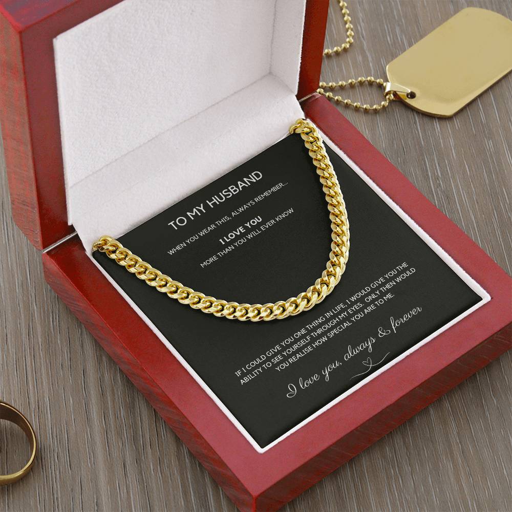 To My Husband - Always Remember - Cuban Chain - Love You Forever