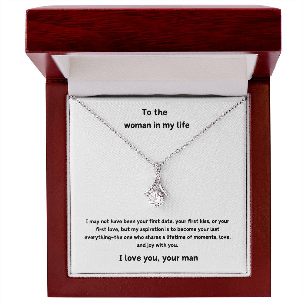 Women In My Life - Your Last Everything - Alluring Beauty Necklace - Love Your Man