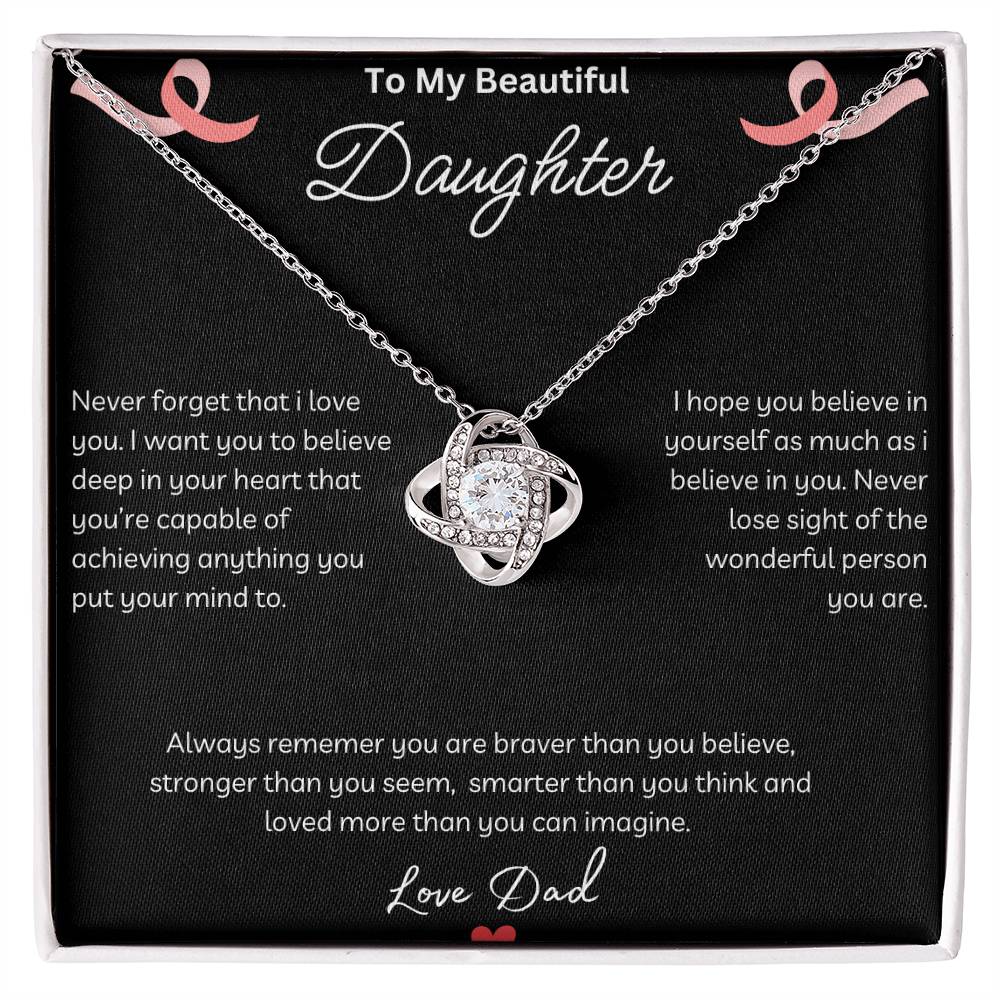 To My Beautiful Daughter - Never Forget - Love Knot Necklace - Love Dad