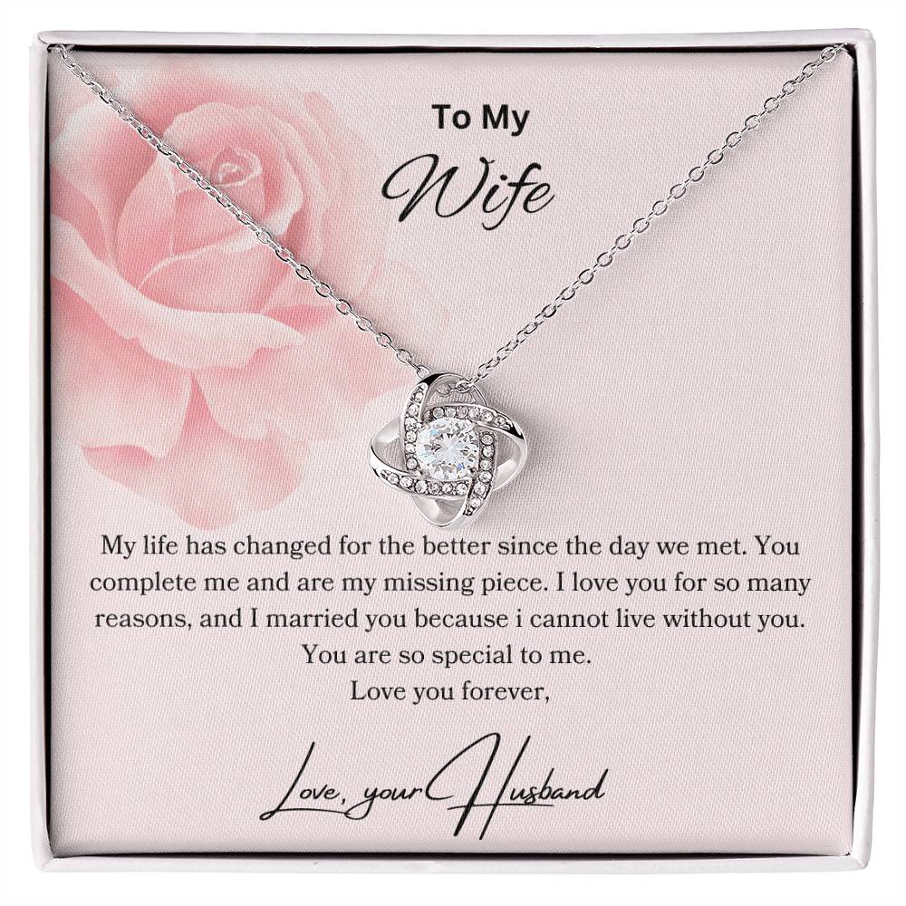 To My Wife - You Complete Me - Love Knot Necklace - Love your Husband