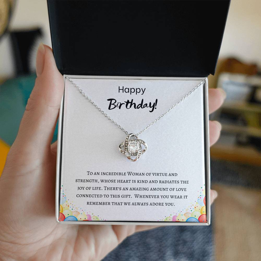 Happy Birthday - Incredible Woman - Love Knot Necklace