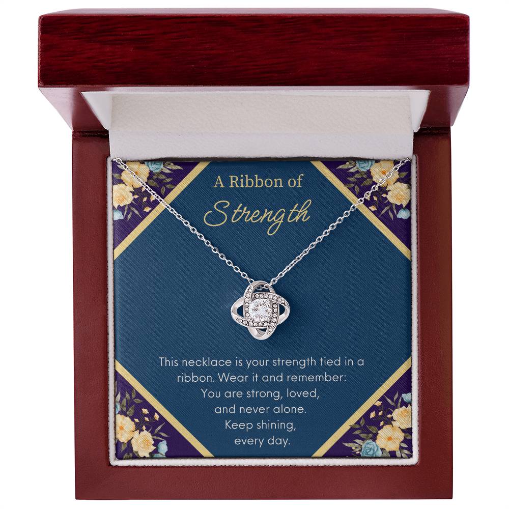A Ribbon Of Strength - Keep Shining - Love Knot Necklace
