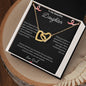 To My Beautiful Daughter - Never Forget - Interlocking Hearts Necklace - Love Dad